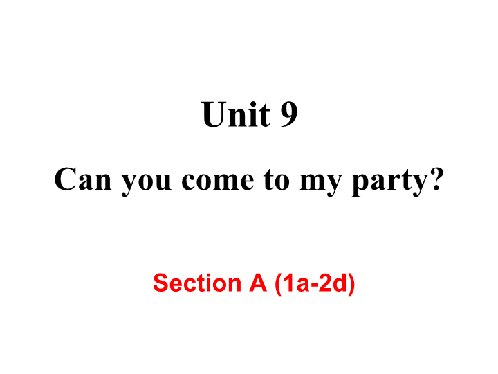 【人教版】2018年八年级英语上册：Unit9 Section A (1a-2d) 课件_第2页