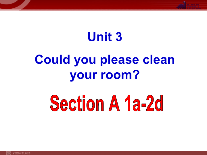 Unit 3 Could you please clean your room   Section A-1课件.ppt_第2页
