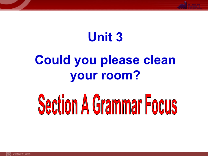 Unit 3 Could you please clean your room  Section A-2 课件.ppt_第2页
