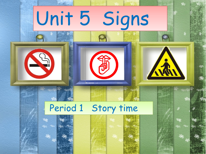 牛津译林版英语六年级上册Unit 5《Signs》课件2