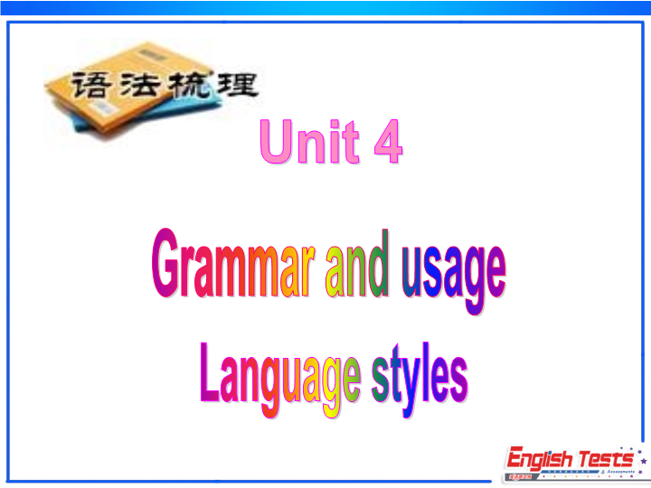 牛津译林版英语选修10《Unit4 Grammar and usage》课件