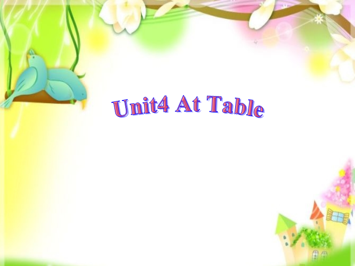 陕旅版小学英语五年级上册《Unit 4 At table》PPT课件 (1).ppt