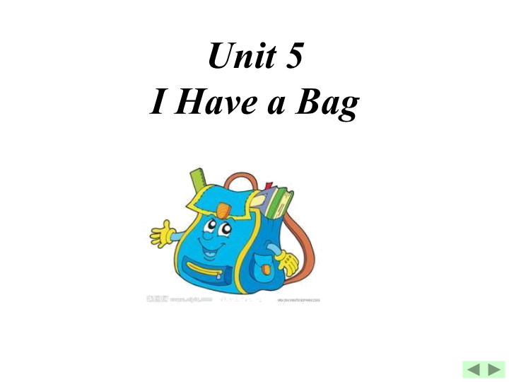 陕旅版小学英语三年级上册《Unit 5 I have a bag》PPT课件1.ppt