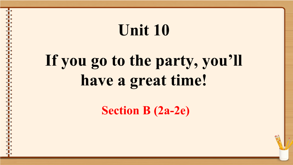 人教版八上Unit 10 Section B (2a-2e) .ppt.pptx_第1页