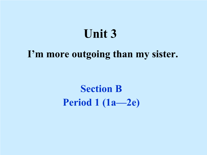 unit 3 Section B 1a-1e.pptx_第1页