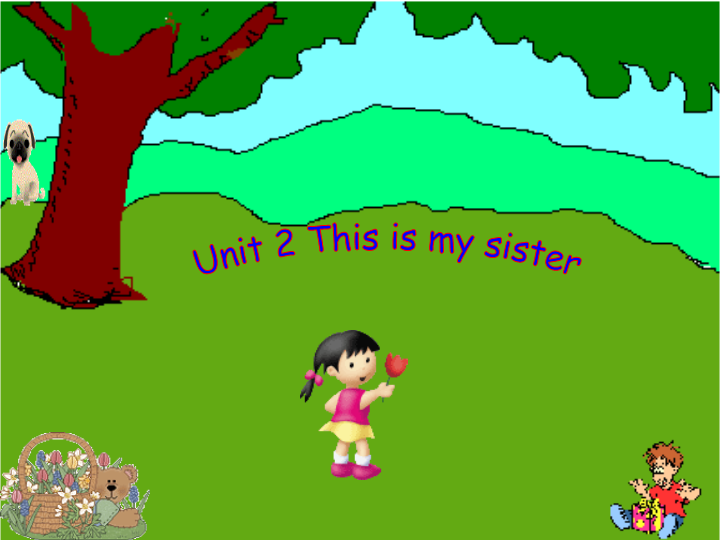 七年级英语Unit2 This is my sister精品