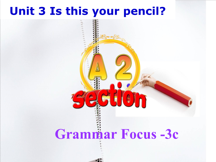 七年级课件Unit3 Is this your pencil Section A2 ppt