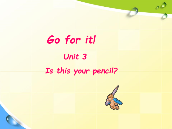 七年级Unit3 Is this your pencil英语公开课
