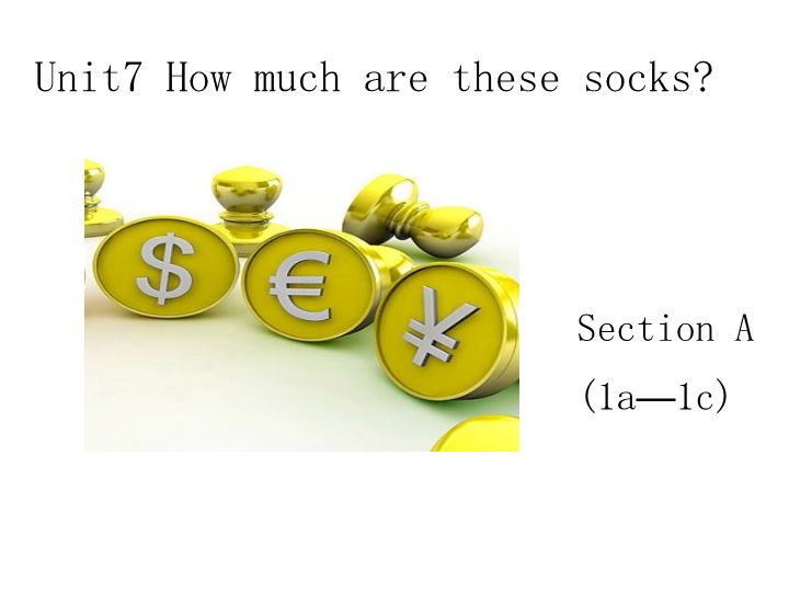 七年级Unit7 How much are these socks PPT教学自制课件(英语)