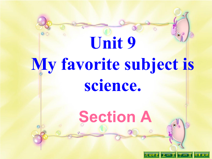 七年级Unit9 My favorite subject is science优质课_第1页
