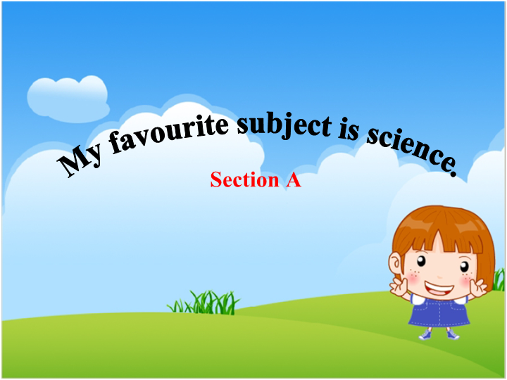 七年级My favorite subject is science Section A PPT教学自制课件