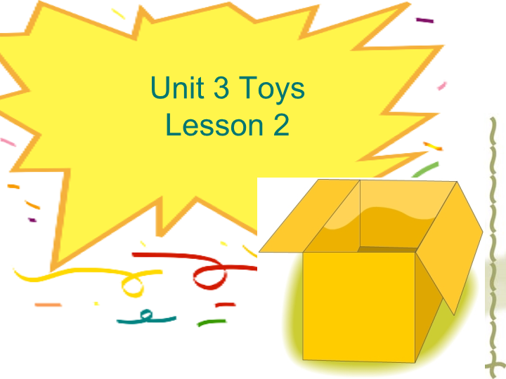 小学英语一年级上册Unit 3 Toys Lesson 2 课件3