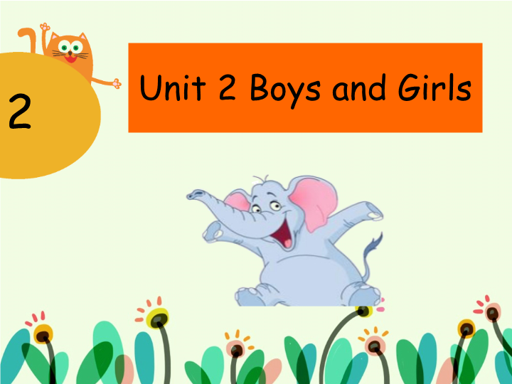 小学英语二年级上册Unit 2 Lesson 1《Boys and Girls》课件2