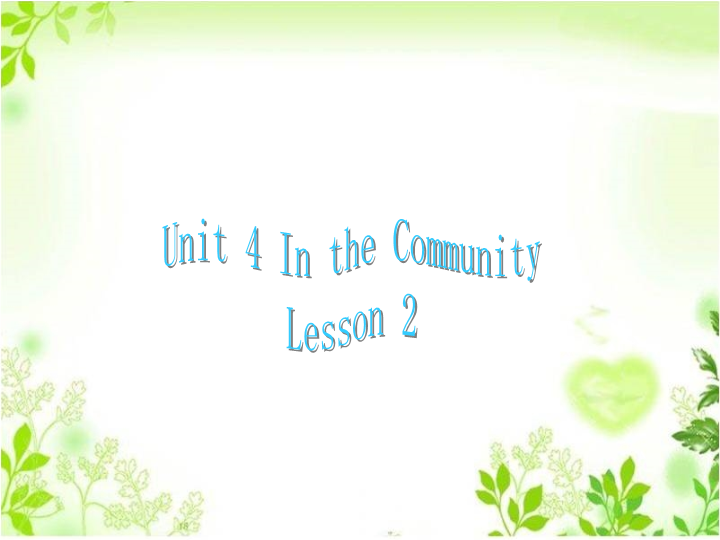 小学英语二年级上册Unit 4 In the Community Lesson2 课件1