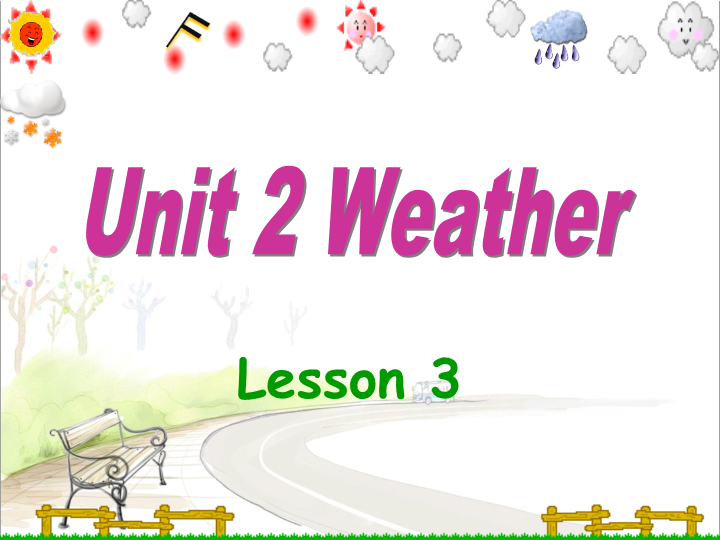 小学英语二年级下册Unit 2 Weather Lesson 3课件1（1）