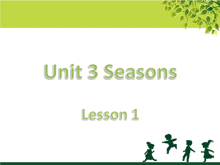 小学英语二年级下册Unit 3 Seasons Lesson 1课件1