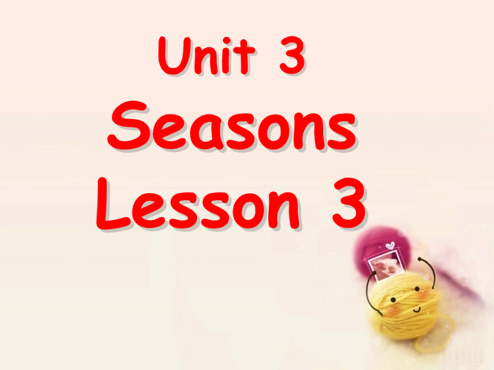 小学英语二年级下册Unit 3 Seasons Lesson 3课件3