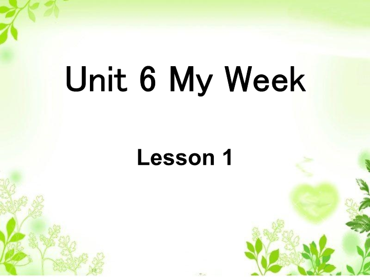 小学英语二年级下册Unit 6 My Week Lesson 1单词句型演练
