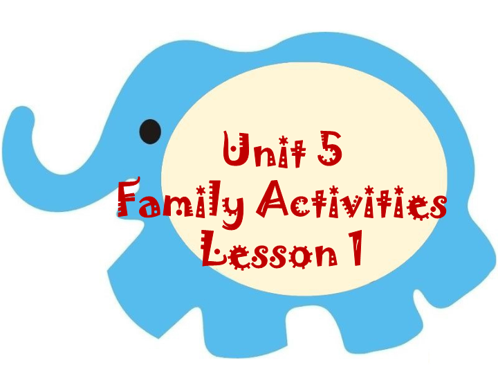 三年级英语下册Unit 5 Families Activities Lesson 1课件1