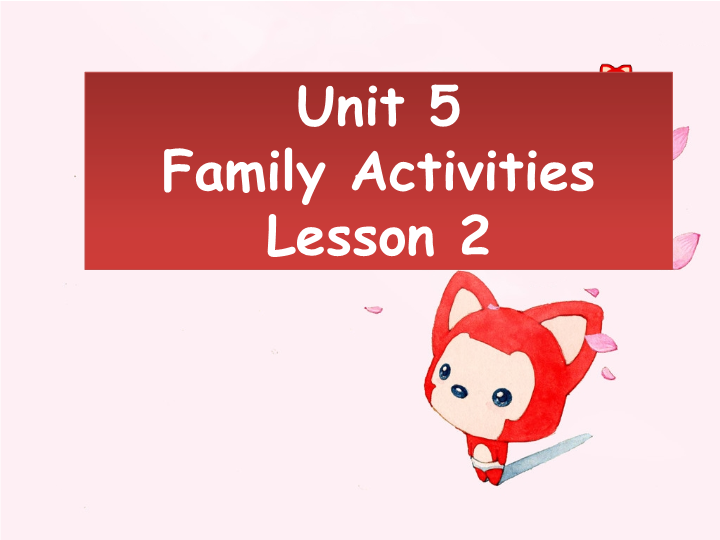 三年级英语下册Unit 5 Families Activities Lesson 3课件2