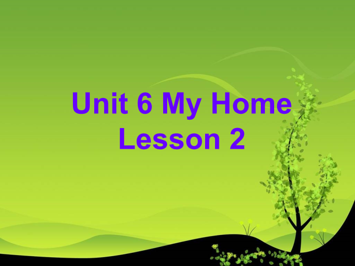 三年级英语下册Unit 6 My Home Lesson 2 课件1_第1页