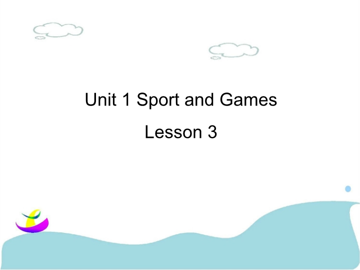 四年级英语上册  Unit 1Sport and Games Lesson3 课件1 (人教版）