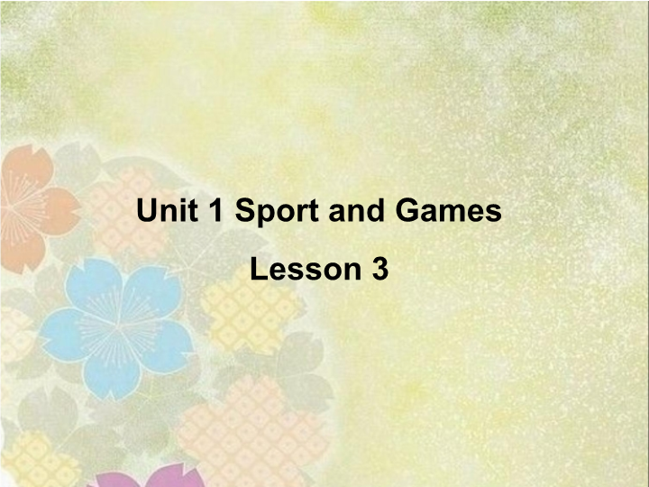 四年级英语上册  Unit 1Sport and Games Lesson3 课件3 (人教版）