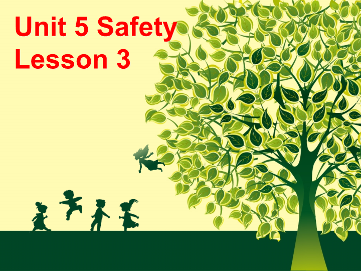 四年级英语上册  Unit 5  Safety  Lesson 3 课件2(人教版）