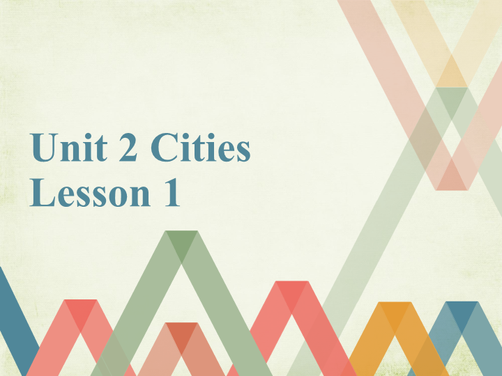 四年级英语下册 Unit 2 Cities Lesson1 课件2