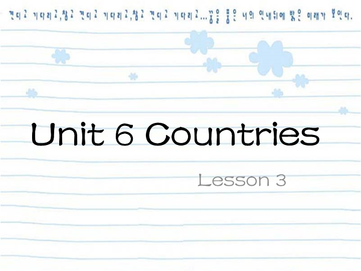 四年级英语下册 Unit 6 Countries   Lesson3 课件3