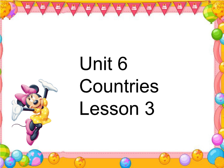 四年级英语下册 Unit 6 Countries   Lesson3 课件1
