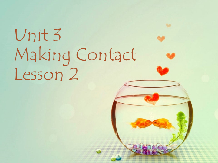 五年级英语下册 Unit3 Making Contact  Lesson2 课件1