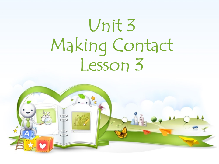 五年级英语下册 Unit3 Making Contact  Lesson3 课件2