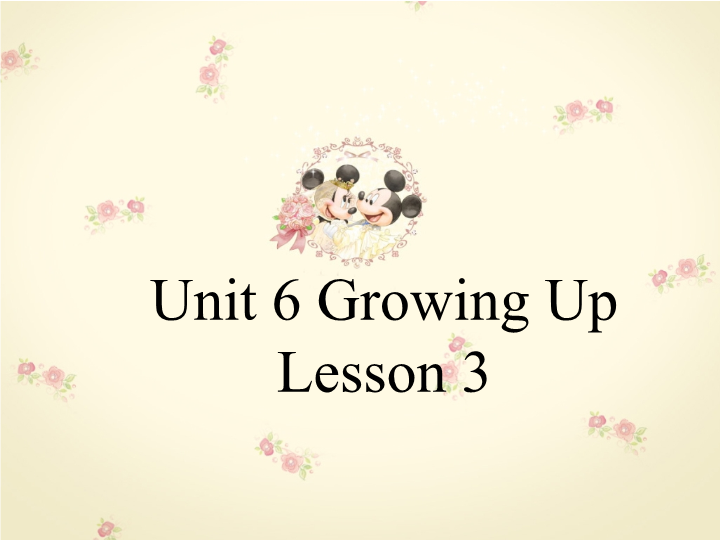 五年级英语下册 Unit6 Growing Up Lesson3 课件1