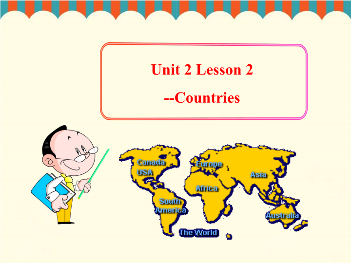 六年级英语上册  Unit2 Around  the World Lesson2 Countries 课件 