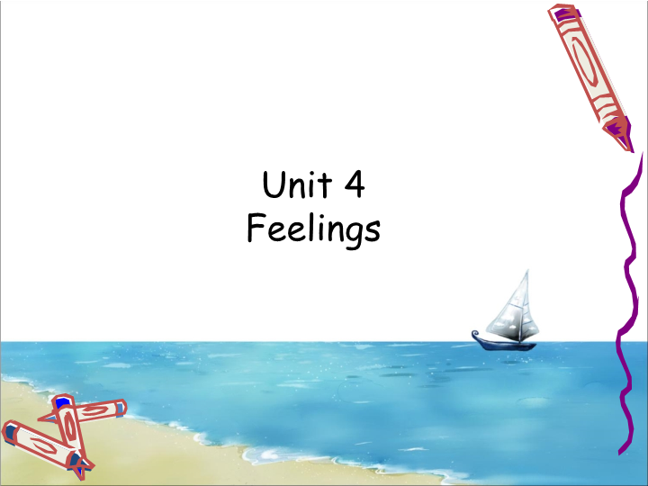 六年级英语上册  Unit4 Feelings    课件