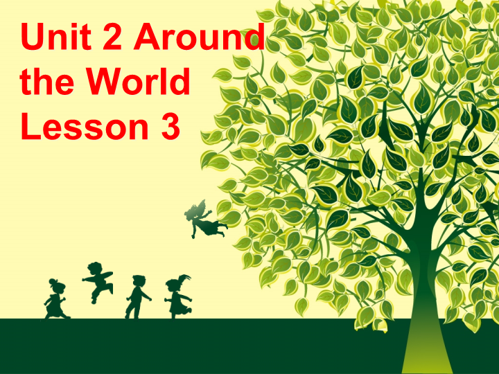 六年级英语上册  Unit2 Around  the World Lesson3 课件2