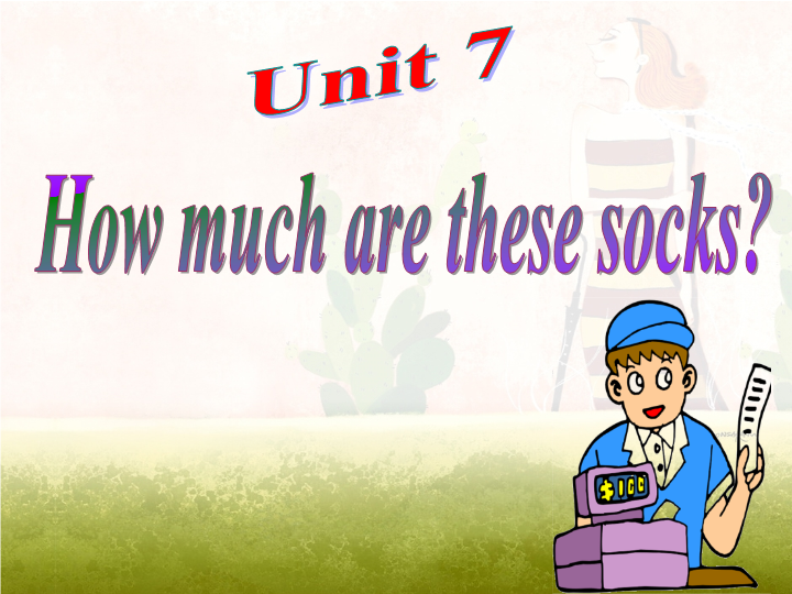 七年级英语上册Unit7 How much are these socks Section B教研课1_第2页