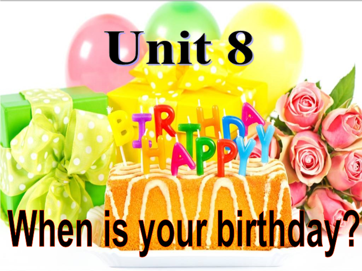 七年级英语上册Unit8 When is your birthday Section A ppt课件 (2)_第2页