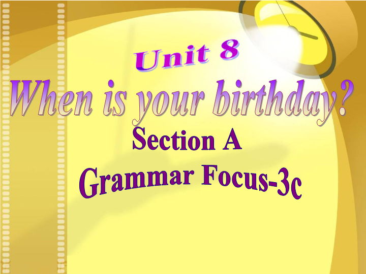 七年级英语上册Unit8 When is your birthday Section A ppt课件