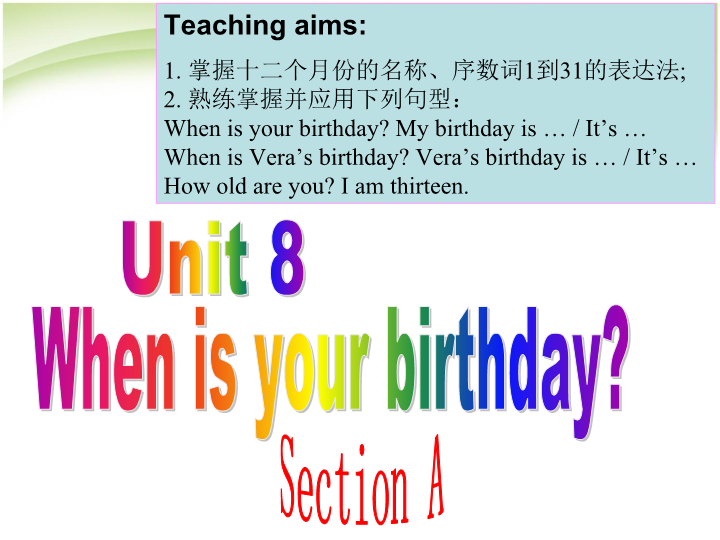 七年级英语上册Unit8 When is your birthday精品