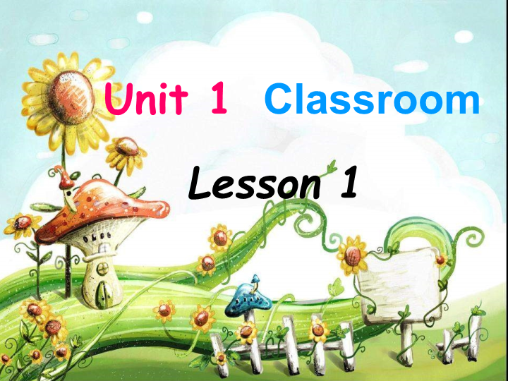 一年级英语上册  Unit 1 Classroom Lesson 1课件3（人教一起点）