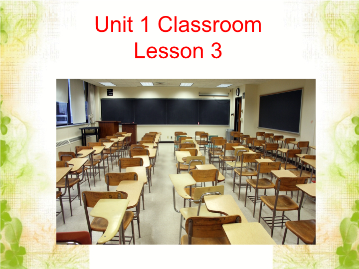 一年级英语上册  Unit 1 Classroom Lesson 3课件3（人教一起点）