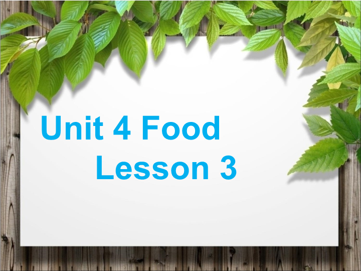 一年级英语上册  Unit 4 Food Lesson 3课件1（人教一起点）_第1页