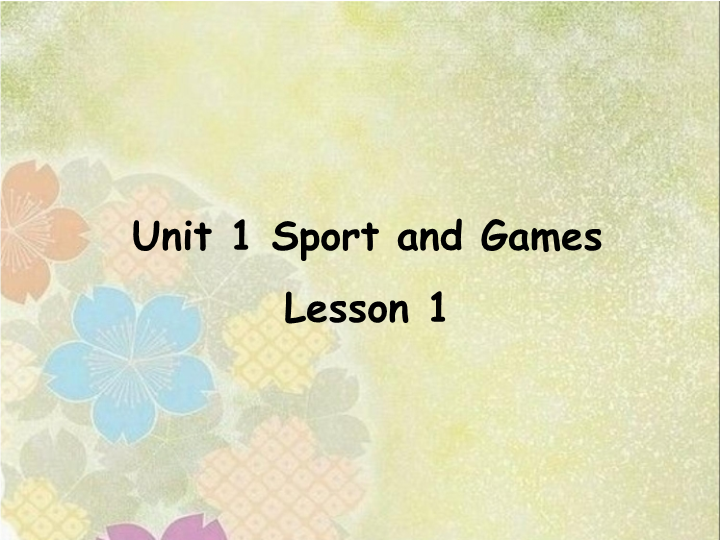 四年级英语上册   Unit 1Sport and Games Lesson1 课件3 (人教版）（人教版一起点）