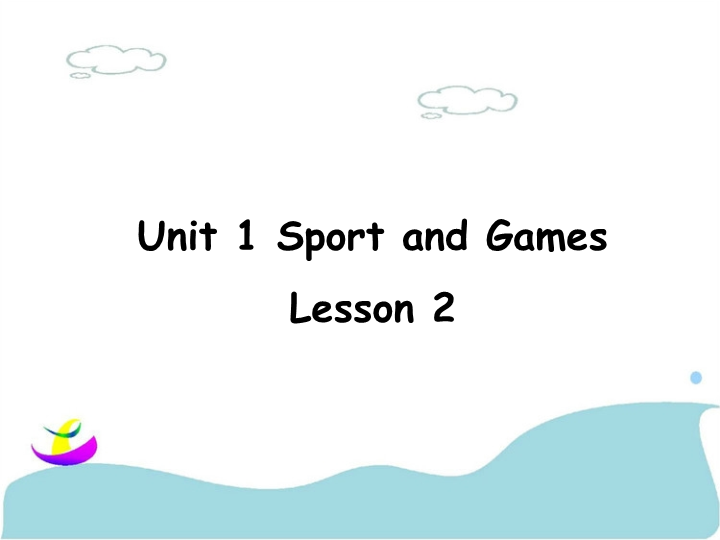四年级英语上册   Unit 1Sport and Games Lesson2 课件1 (人教版）（人教版一起点）