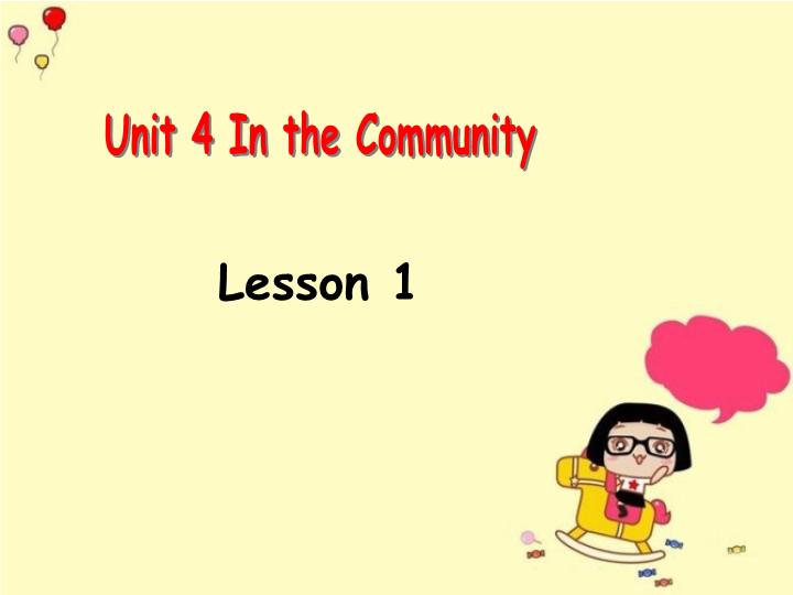 二年级英语上册   Unit 4 In the Community Lesson1 课件2（人教版一起点）