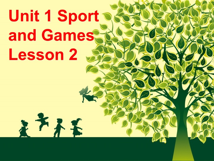 四年级英语上册   Unit 1Sport and Games Lesson2 课件2 (人教版）（人教版一起点）