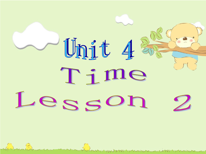 二年级英语下册  Unit 4 Time Lesson 2 课件3（人教版）