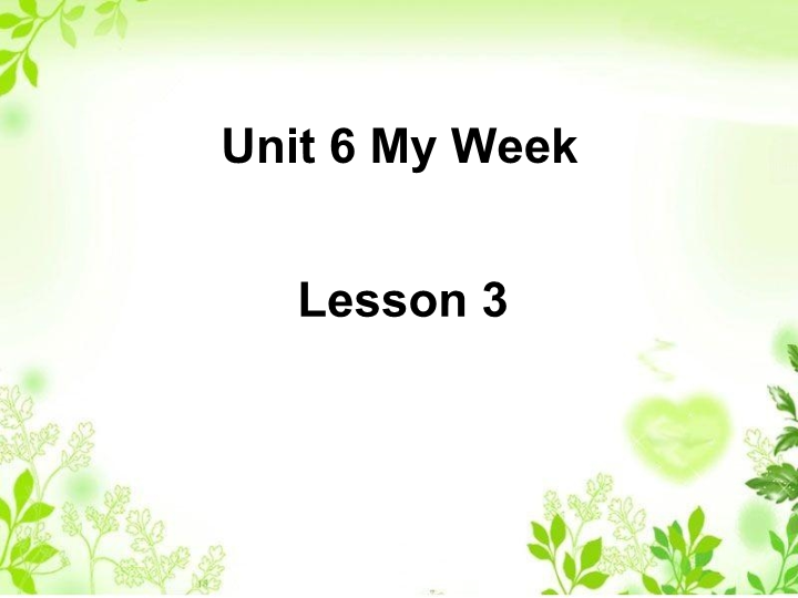 二年级英语下册  Unit 6 My Week Lesson 3 课件3（人教版）